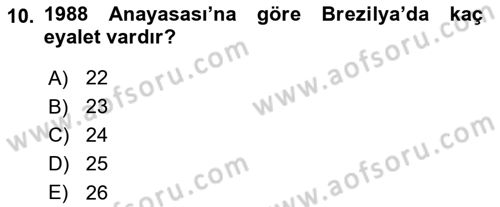 Gelişmekte Olan Ülkelerde Siyaset Dersi 2025 - 2026 Yılı (Final) Dönem Sonu Sınav Soruları 10. Soru