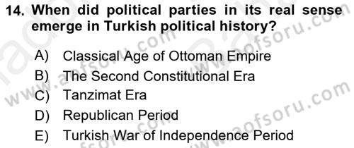 Turkish Politics Dersi 2018 - 2019 Yılı (Vize) Ara Sınav Soruları 14. Soru