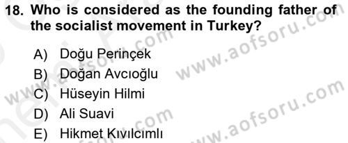 Turkish Politics Dersi 2018 - 2019 Yılı (Vize) Ara Sınav Soruları 18. Soru
