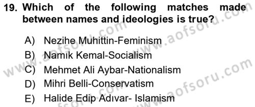 Turkish Politics Dersi 2018 - 2019 Yılı (Vize) Ara Sınav Soruları 19. Soru