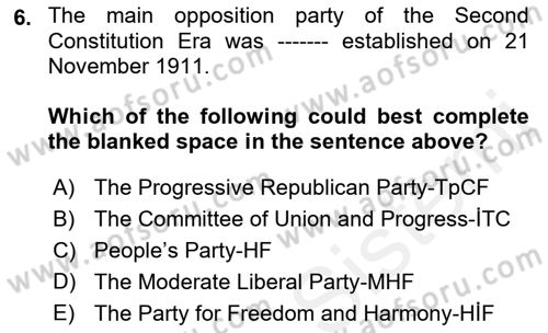 Turkish Politics Dersi 2018 - 2019 Yılı (Final) Dönem Sonu Sınav Soruları 6. Soru
