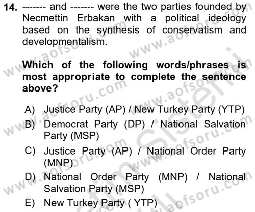Turkish Politics Dersi 2020 - 2021 Yılı Yaz Okulu Sınav Soruları 14. Soru