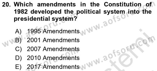 Turkish Politics Dersi 2020 - 2021 Yılı Yaz Okulu Sınav Soruları 20. Soru