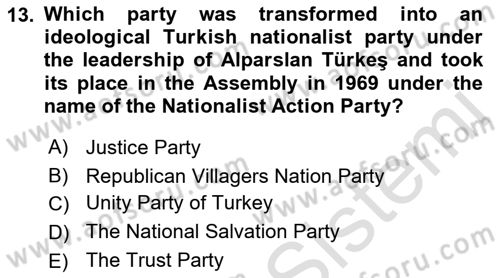 Turkish Politics Dersi 2021 - 2022 Yılı (Vize) Ara Sınav Soruları 13. Soru