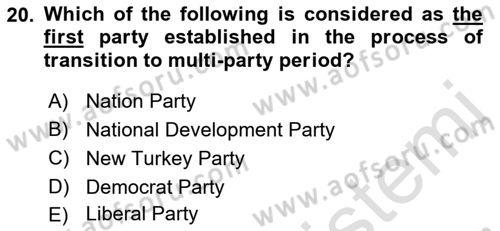 Turkish Politics Dersi 2021 - 2022 Yılı (Vize) Ara Sınav Soruları 20. Soru
