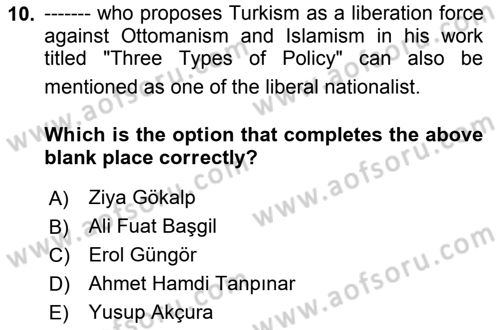 Turkish Politics Dersi 2021 - 2022 Yılı (Final) Dönem Sonu Sınavı 10. Soru