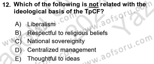 Turkish Politics Dersi 2021 - 2022 Yılı Yaz Okulu Sınav Soruları 12. Soru