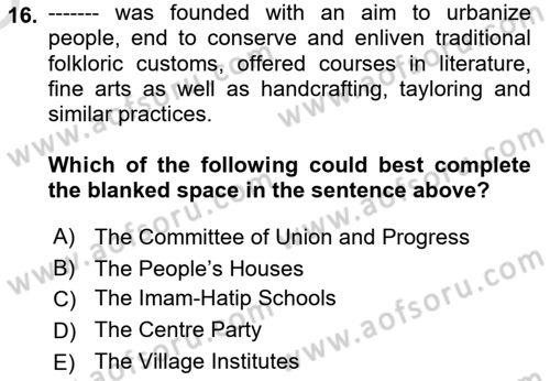 Turkish Politics Dersi 2021 - 2022 Yılı Yaz Okulu Sınav Soruları 16. Soru