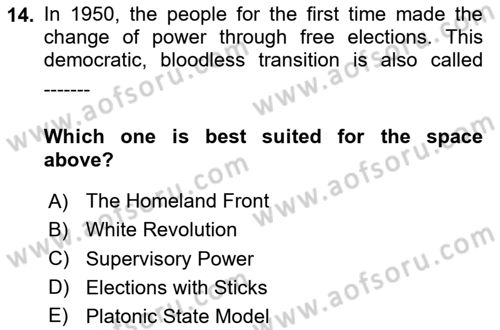 Turkish Politics Dersi 2023 - 2024 Yılı (Vize) Ara Sınav Soruları 14. Soru