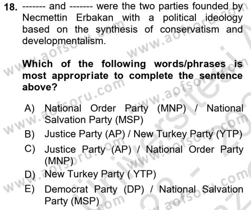 Turkish Politics Dersi 2023 - 2024 Yılı Yaz Okulu Sınav Soruları 18. Soru