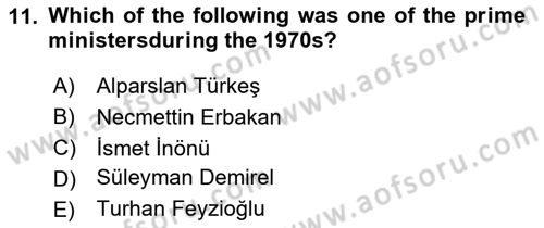 Turkish Politics Dersi 2024 - 2025 Yılı (Vize) Ara Sınav Soruları 11. Soru