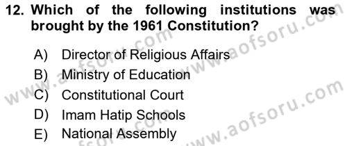 Turkish Politics Dersi 2024 - 2025 Yılı (Vize) Ara Sınav Soruları 12. Soru