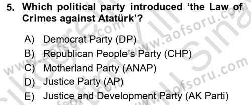 Turkish Politics Dersi 2024 - 2025 Yılı (Final) Dönem Sonu Sınav Soruları 5. Soru