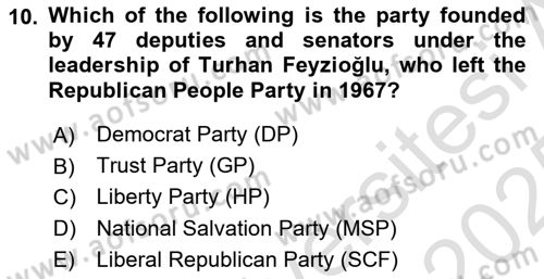 Turkish Politics Dersi 2024 - 2025 Yılı Yaz Okulu Sınav Soruları 10. Soru