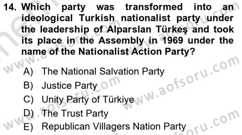 Turkish Politics Dersi 2025 - 2026 Yılı (Vize) Ara Sınav Soruları 14. Soru