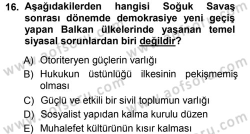Balkanlarda Siyaset Dersi Ara Sınavı Deneme Sınav Soruları 16. Soru