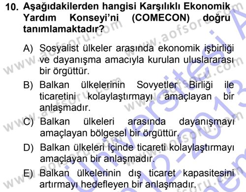 Balkanlarda Siyaset Dersi 2012 - 2013 Yılı (Final) Dönem Sonu Sınav Soruları 10. Soru