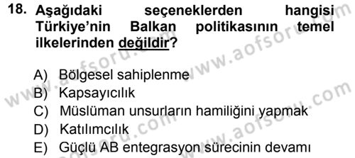 Balkanlarda Siyaset Dersi 2012 - 2013 Yılı (Final) Dönem Sonu Sınav Soruları 18. Soru