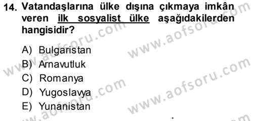 Balkanlarda Siyaset Dersi 2013 - 2014 Yılı (Vize) Ara Sınav Soruları 14. Soru