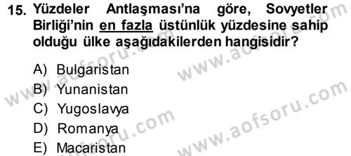Balkanlarda Siyaset Dersi 2013 - 2014 Yılı (Vize) Ara Sınav Soruları 15. Soru