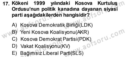 Balkanlarda Siyaset Dersi Ara Sınavı Deneme Sınav Soruları 17. Soru