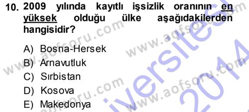 Balkanlarda Siyaset Dersi 2013 - 2014 Yılı (Final) Dönem Sonu Sınav Soruları 10. Soru