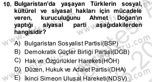 Balkanlarda Siyaset Dersi 2013 - 2014 Yılı Tek Ders Sınav Soruları 10. Soru