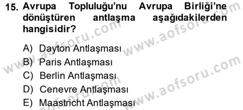 Balkanlarda Siyaset Dersi 2013 - 2014 Yılı Tek Ders Sınav Soruları 15. Soru