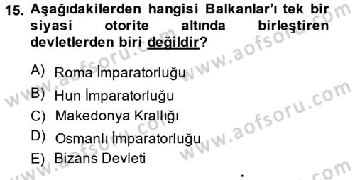 Balkanlarda Siyaset Dersi Ara Sınavı Deneme Sınav Soruları 15. Soru