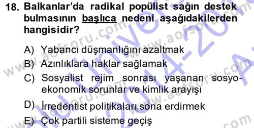 Balkanlarda Siyaset Dersi 2014 - 2015 Yılı (Vize) Ara Sınavı 18. Soru