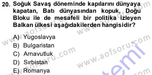 Balkanlarda Siyaset Dersi 2014 - 2015 Yılı (Vize) Ara Sınavı 20. Soru