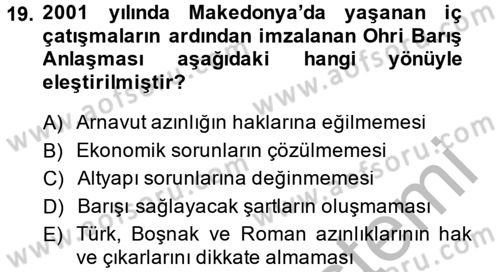 Balkanlarda Siyaset Dersi 2014 - 2015 Yılı (Final) Dönem Sonu Sınav Soruları 19. Soru