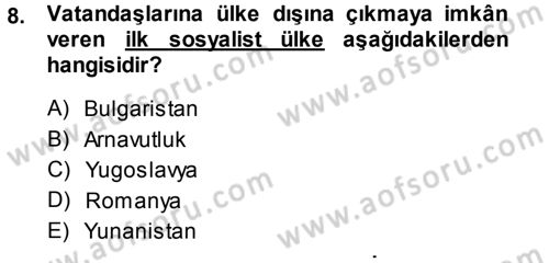Balkanlarda Siyaset Dersi 2014 - 2015 Yılı Tek Ders Sınav Soruları 8. Soru