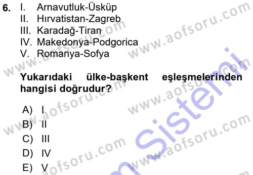 Balkanlarda Siyaset Dersi Ara Sınavı Deneme Sınav Soruları 6. Soru