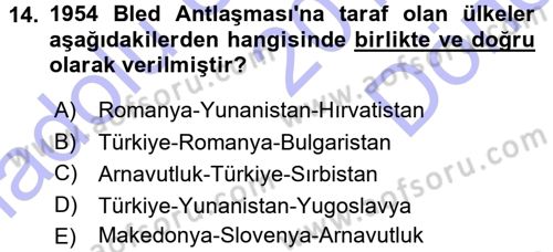 Balkanlarda Siyaset Dersi 2015 - 2016 Yılı (Final) Dönem Sonu Sınav Soruları 14. Soru