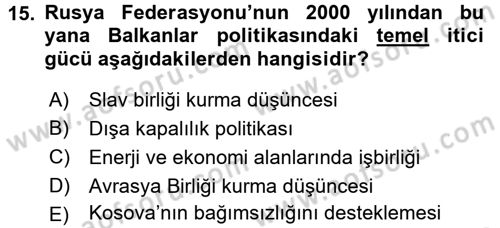 Balkanlarda Siyaset Dersi 2015 - 2016 Yılı (Final) Dönem Sonu Sınav Soruları 15. Soru