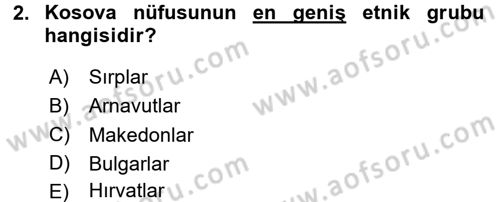 Balkanlarda Siyaset Dersi 2015 - 2016 Yılı (Final) Dönem Sonu Sınav Soruları 2. Soru