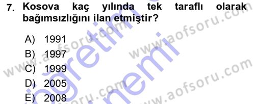 Balkanlarda Siyaset Dersi 2015 - 2016 Yılı (Final) Dönem Sonu Sınav Soruları 7. Soru