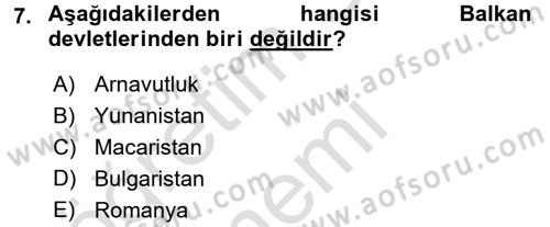 Balkanlarda Siyaset Dersi Ara Sınavı Deneme Sınav Soruları 7. Soru