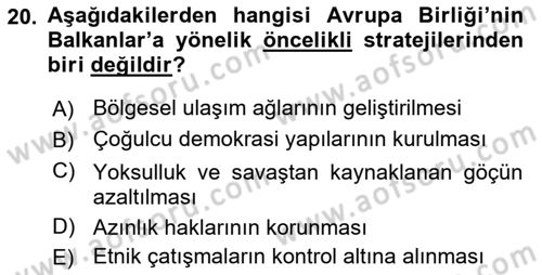 Balkanlarda Siyaset Dersi 2016 - 2017 Yılı (Final) Dönem Sonu Sınav Soruları 20. Soru