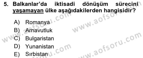 Balkanlarda Siyaset Dersi 2016 - 2017 Yılı (Final) Dönem Sonu Sınav Soruları 5. Soru