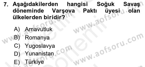 Balkanlarda Siyaset Dersi 2016 - 2017 Yılı (Final) Dönem Sonu Sınav Soruları 7. Soru