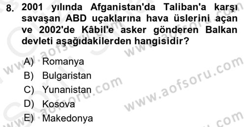 Balkanlarda Siyaset Dersi 2016 - 2017 Yılı (Final) Dönem Sonu Sınav Soruları 8. Soru