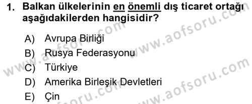 Balkanlarda Siyaset Dersi 2017 - 2018 Yılı 3 Ders Sınavı 1. Soru