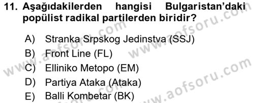 Balkanlarda Siyaset Dersi Ara Sınavı Deneme Sınav Soruları 11. Soru