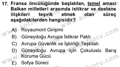 Balkanlarda Siyaset Dersi 2018 - 2019 Yılı 3 Ders Sınav Soruları 17. Soru
