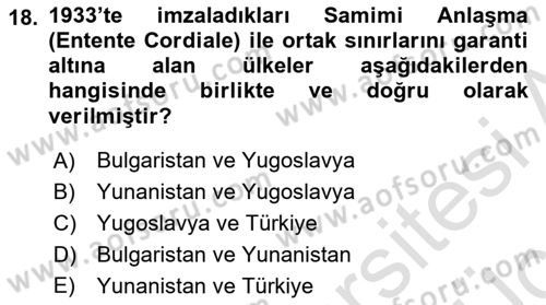 Balkanlarda Siyaset Dersi 2018 - 2019 Yılı 3 Ders Sınav Soruları 18. Soru