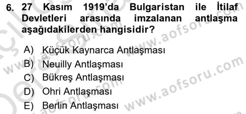 Balkanlarda Siyaset Dersi 2018 - 2019 Yılı 3 Ders Sınav Soruları 6. Soru