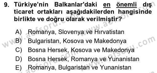 Balkanlarda Siyaset Dersi 2018 - 2019 Yılı 3 Ders Sınav Soruları 9. Soru