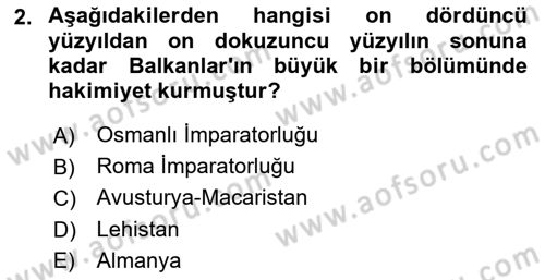 Balkanlarda Siyaset Dersi Ara Sınavı Deneme Sınav Soruları 2. Soru